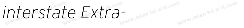 interstate Extra字体转换
